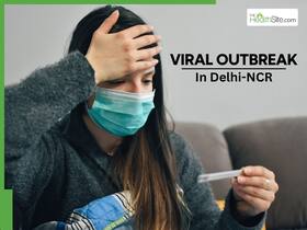 Dangerous Covid-Like Viral Fever Surges In Delhi-NCR: 54% Households Affected     Here Are the Top 7 Signs to Watch For
