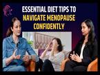 International Women's Day: Expert Recommends Key Dietary Strategies To Navigate Menopause