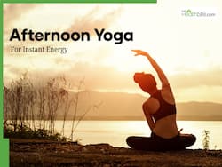 10 Simple Yoga Poses You Must Do In The Afternoon For An Instant Energy Boost