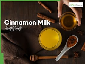 Cinnamon Milk Health Benefits: 7 Powerful Reasons To Drink Cinnamon Infused Milk Daily On An Empty Stomach
