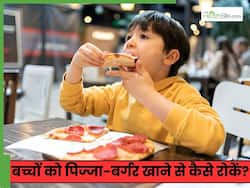 बच्चे की बर्गर-पिज्जा खाने की लत कैसे छुड़ाएं? 3 ट्रिक्स अपनाने के बाद खुद बच्चा करेगा हेल्दी की मांग