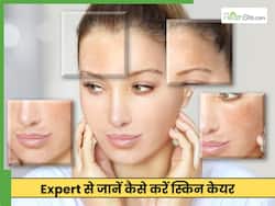 हर स्किन टाइप के लिए होता है अलग स्किन केयर, एक्सपर्ट ने बताया आप कैसे रखें अपनी त्वचा का ख्याल