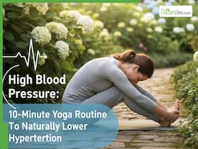 High Blood Pressure: 10-Minute Yoga Routine To Naturally Lower Hypertension High Blood Pressure: 10-Minute Yoga Routine To Naturally Lower Hypertension