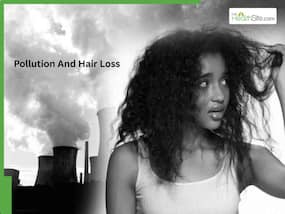 Pollution And Hair Loss:Expert Reveals Why Rising Air Pollution Is Triggering Hair Fall And Suggests Some Preventive Measures