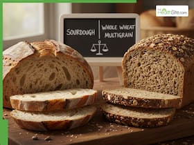 Sourdough vs Whole Wheat Multigrain Bread: Which Is Better For Weight Loss?