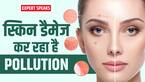 दिल्ली की हवा बनी स्किन की दुश्मन, Dermatologist बता रहे हैं कैसे रखें चेहरे का ध्यान