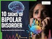 10 Signs Of Bipolar Disorder That Your Body And Brain Might Be Showing