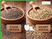 Chia Seeds Vs. Hemp Seeds: Which Is The Better Source Of Heart-Healthy Omega-3s?