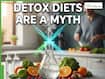 Detox Diets Are a Myth: How Your Body Naturally Cleanses Toxins Without Juices or Fasting