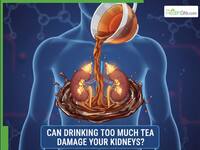 Can Drinking Too Much Tea Damage Your Kidneys? Here’s What Expert Says