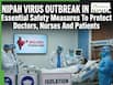 Nipah Virus Outbreak In India: Essential Safety Measures To Protect Doctors, Nurses And Patients
