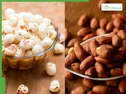 Peanut Vs Makhana: The Smart Snack Choice Revealed For Weight Loss