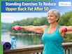 5 Standing Exercises To Reduce Upper Back Fat And Strengthen Shoulders After 50