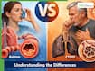 Asthma vs COPD: Why Symptoms Overlap And How Delayed Diagnosis Can Be Dangerous