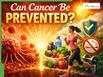 World Cancer Day 2026: Can Cancer Be Prevented? Doctors Explain Causes, Early Signs, Screening And Risk Reduction