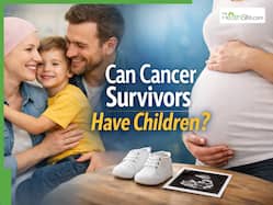 Can Cancer Survivors Have Children? Doctor Explain Fertility, Pregnancy And Parenthood After Treatment