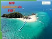 Fiji Island In HIV Chokehold Fueled By Drug Epidemic, Who Are At Risk