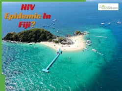 Fiji Island In HIV Chokehold Fueled By Drug Epidemic, Who Are At Risk