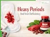 Heavy Periods And Iron Deficiency: Warning Signs Of Menorrhagia And When To Seek Medical Help