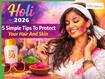 Holi 2026: 5 Simple Tips To Protect Your Hair And Skin
