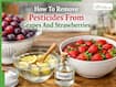 How To Remove Pesticides From Grapes And Strawberries: 5 Expert-Backed Washing Methods That Actually Work