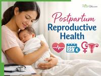 Postpartum Reproductive Health: Why First 6 Weeks After Childbirth Are Most Critical For Mothers