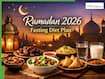 Ramadan 2026 Fasting Diet Plan: What To Eat At Suhoor And Iftar For Energy, Hydration And Better Digestion