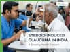 Steroid-Induced Glaucoma In India: How OTC Steroid Misuse Is Silently Causing Permanent Vision Loss