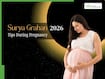 Surya Grahan 2026: Precautions Pregnant Women Should Take During Solar Eclipse