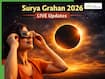 Surya Grahan 2026 Today LIVE Updates: How To Stay Safe During A Solar Eclipse - Health Safety Dos And Don'ts To Follow