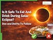Surya Grahan 2026: Is It Safe To Eat And Drink During Solar Eclipse? Dos and Don'ts To Follow