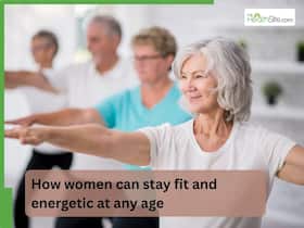 How women can stay fit and energetic at any age, study reveals