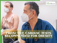 Is your heart at risk? Proactive cardiac tests recommended for obesity