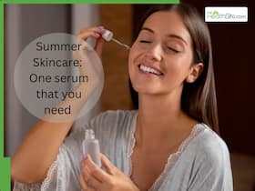 Summer skin care: Best serum to keep the skin safe from summer tanning and heatburn