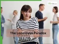 World Health Day 2026: The Loneliness Paradox - Why the most connected generation feels the most isolated