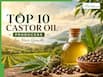 Top 10 countries in the world that produce the largest amount of castor oil for hair growth