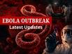 Ebola outbreak latest updates: Death toll rises sharply as WHO warns vaccine for new strain could take up to nine months