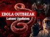 Ebola outbreak latest updates: Death toll rises sharply as WHO warns vaccine for new strain could take up to nine months