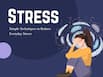 Stress management tips: 6 natural ways to lower anxiety and improve mental health 