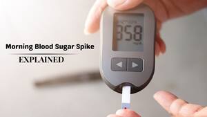 Morning blood sugar spike: 5 Tips to keep diabetes symptoms under control