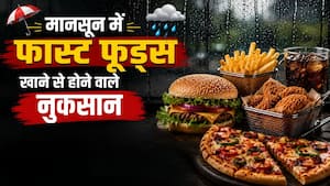 मानसून में फास्ट फूड्स खाना कितना खतरनाक हो सकता है? जानें कौन सी बीमारियों का बन सकता है कारण