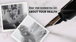 What does your handwriting say about your health? 5 changes that may signal serious health issues