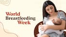 World Breastfeeding Week 2026: From stronger immunity to lower cancer risk - 10 powerful health benefits for mother and baby
